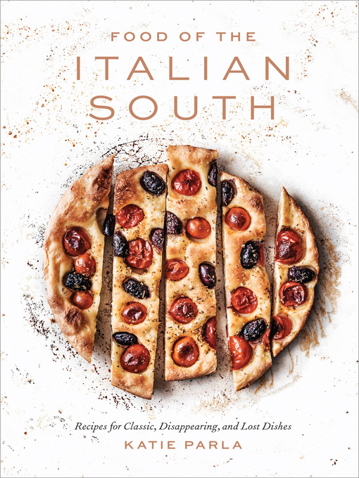 Title details for Food of the Italian South by Katie Parla - Wait list
